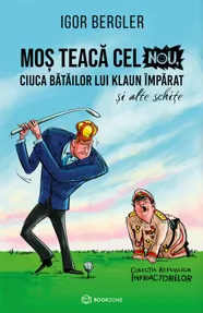 Moș Teacă cel Nou, ciuca bătăilor lui Klaun Împărat (resigilat)