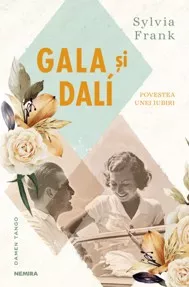 Gala si Dalí, povestea unei iubiri