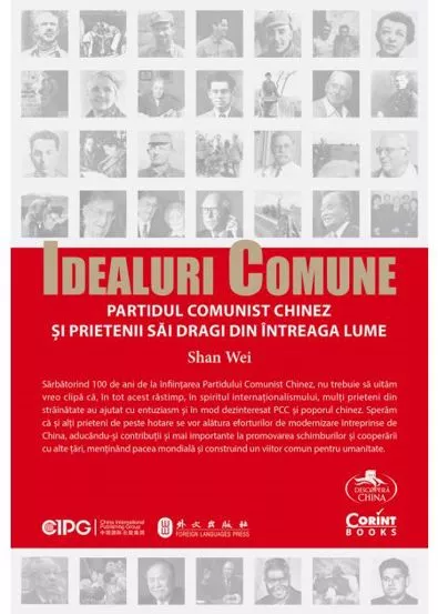 Idealuri comune – Partidul Comunist Chinez si prietenii sai dragi din intreaga lume