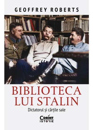 Biblioteca lui Stalin. Dictatorul si cartile sale