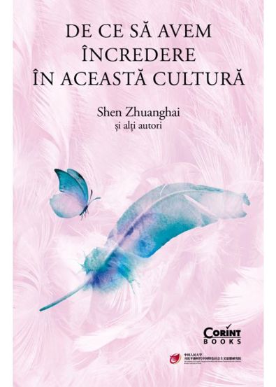 De ce sa avem incredere in aceasta cultura