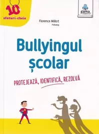 Bullyingul scolar