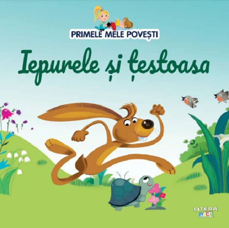 Primele mele povesti. Iepurele si testoasa