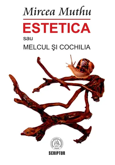 Estetica sau Melcul si Cochilia