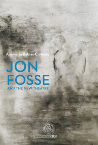 Jon Fosse and the new theatre