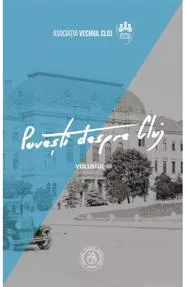 Povesti despre Cluj Vol. 3
