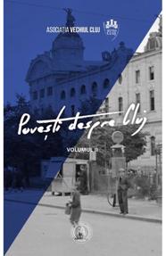 Povesti despre Cluj Vol. 2