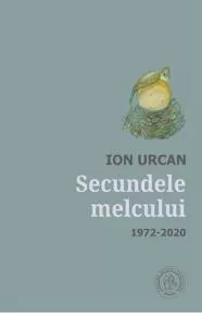 Secundele melcului. Antologie lirica 1972-2020