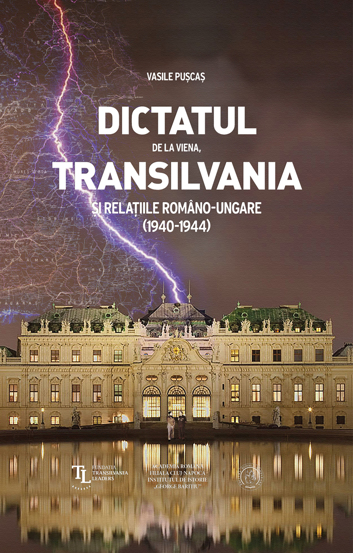 Dictatul de la Viena, Transilvania si relatiile romano-ungare 1940-1944