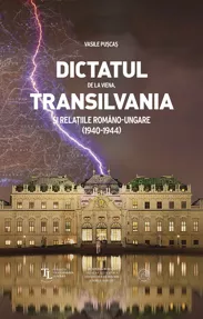 Dictatul de la Viena, Transilvania si relatiile romano-ungare 1940-1944