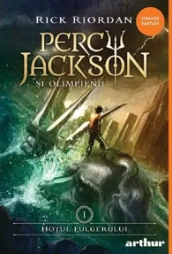 Hotul Fulgerului. Seria Percy Jackson si Olimpienii Vol.1