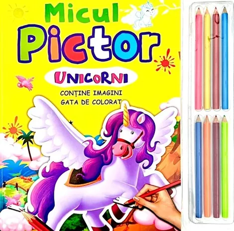 Micul pictor - unicorni - cu set 8 creioane
