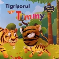 Tigrisorul timmy - cu papusa de deget