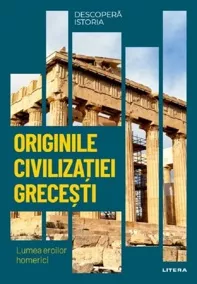 Originile civilizatiei grecesti