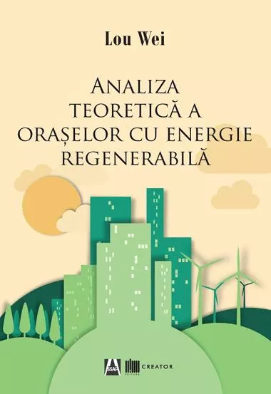 Analiza teoretica a oraselor cu energie regenerabila