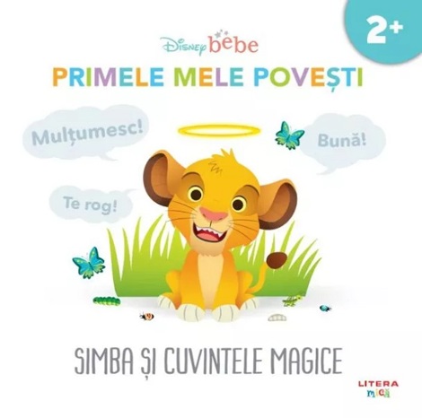Primele mele povesti: Simba si cuvintele magice