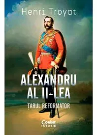 Alexandru al II-lea. Țarul reformator