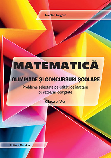 Matematica – Olimpiade si concursuri scolare – clasa a V-a