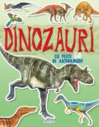Mai cauta si lipeste - Dinozauri cu peste 50 de atibilduri