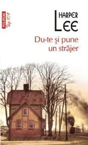 Du-te şi pune un străjer