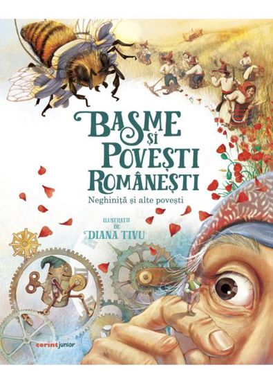 Basme si povesti romanesti. Neghinita si alte povesti