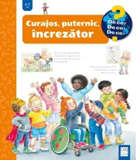 Curajos, puternic, increzator