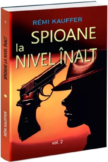 Spioane la nivel inalt. Istoria nestiuta a spionajului feminin Vol.2