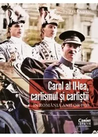 Carol al II-lea, carlismul si carlistii