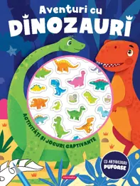 Aventuri cu dinozauri - Activitati si jocuri captivante