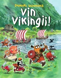 Vin vikingii!