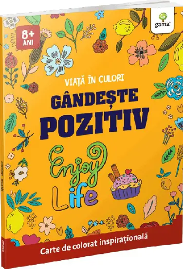 Gandeste pozitiv - Viata in culori