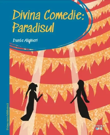 Prima mea biblioteca. Divina comedie