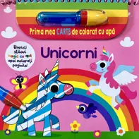 Unicorni - prima carte de colorat cu apa