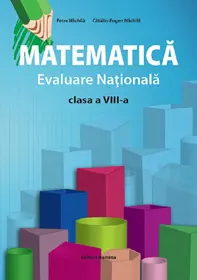 Matematica. Evaluare nationala - Clasa 8