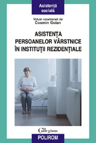 Asistenta persoanelor varstnice in institutii rezidentiale