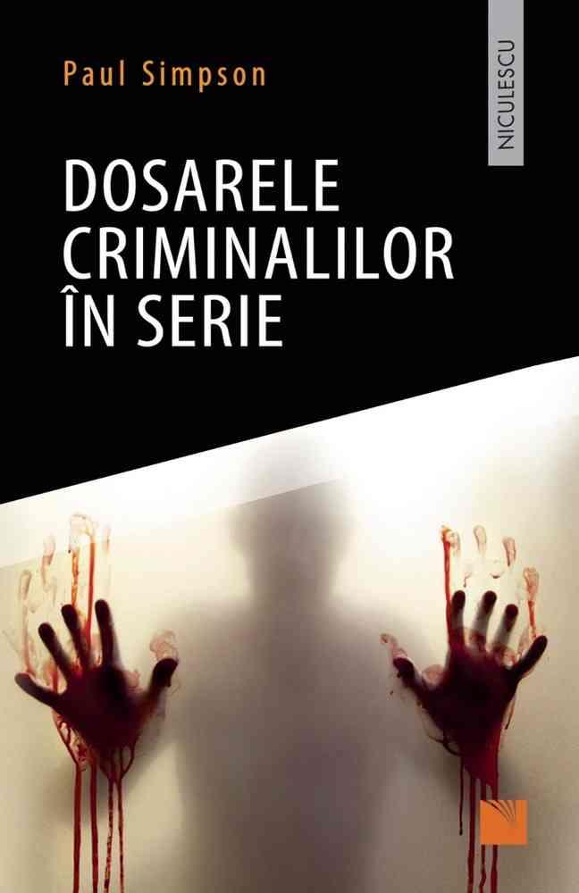 Dosarele criminalilor in serie (resigilat)