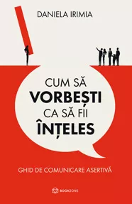 Cum să vorbești ca să fii înțeles (resigilat)