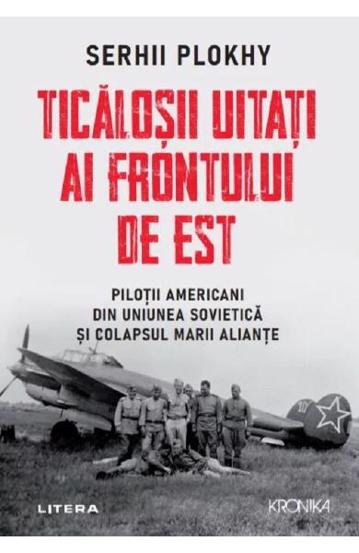 Ticalosii uitati ai Frontului de Est (resigilat)