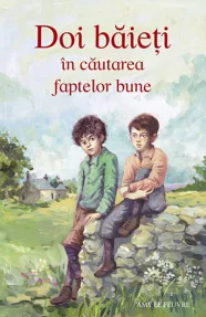 Doi baieti in cautarea faptelor bune (resigilat)