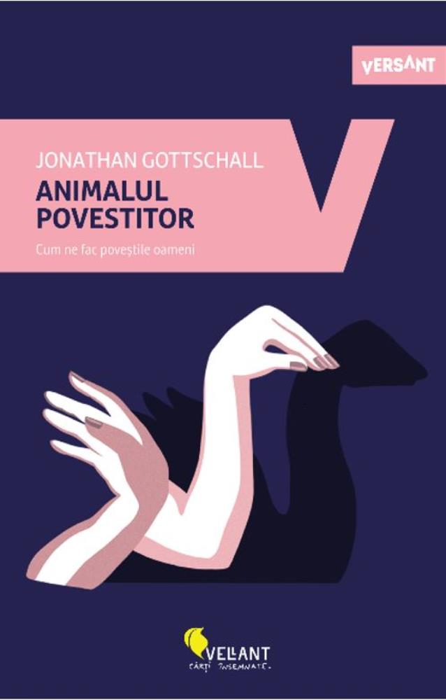 Animalul povestitor. Cum ne fac povestile oameni (resigilat)