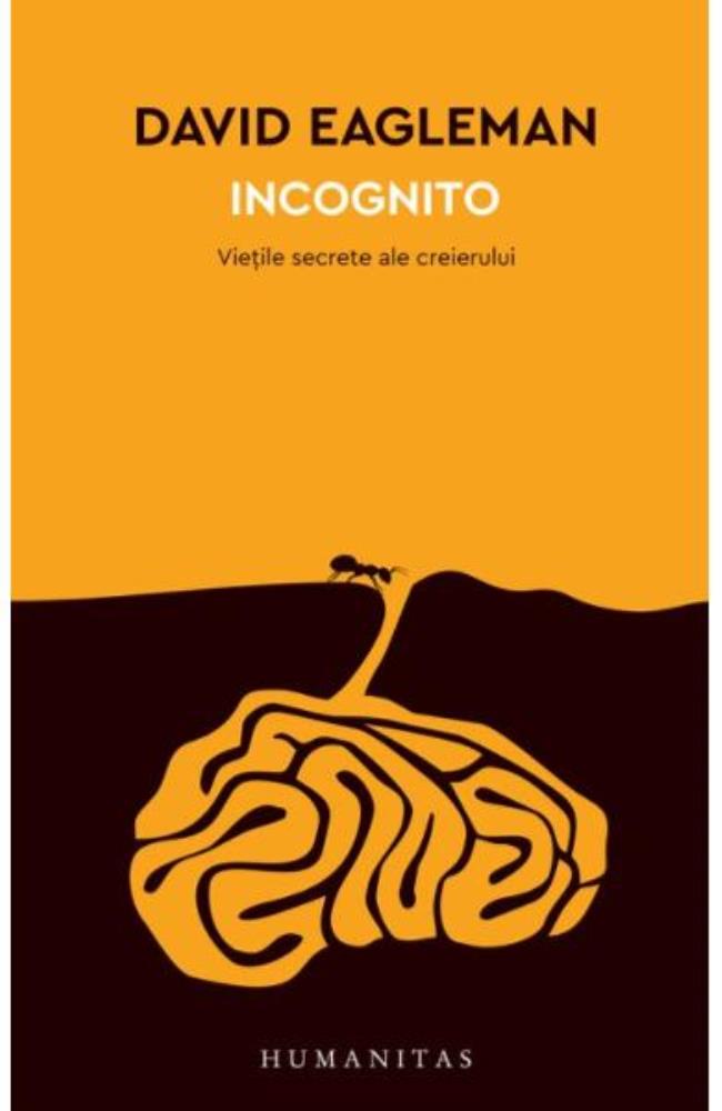 Incognito. Vietile secrete ale creierului (resigilat)