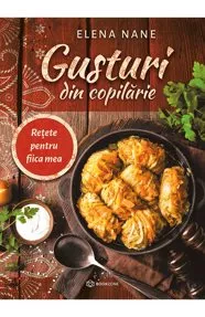 Gusturi din copilărie (resigilat)