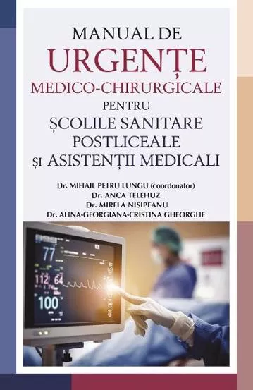 Manual de urgente medico-chirurgicale pentru scolile sanitare postliceale si asistentii medicali (resigilat)