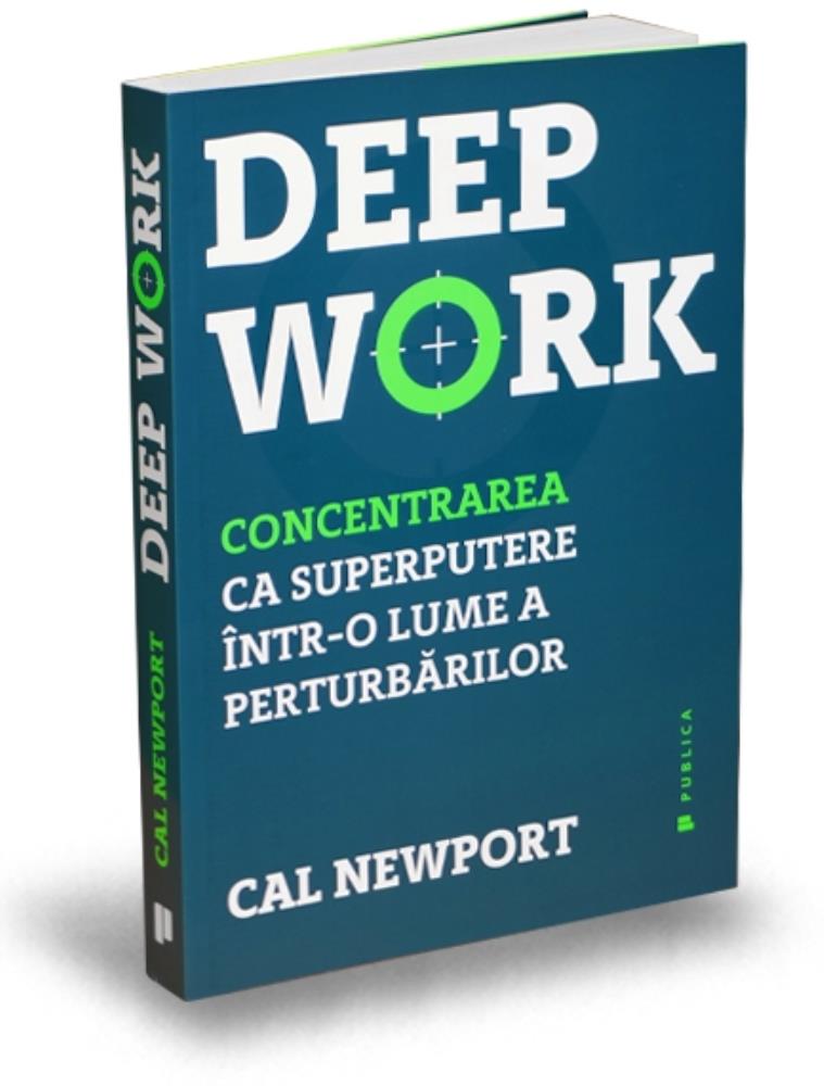 Deep Work (resigilat)