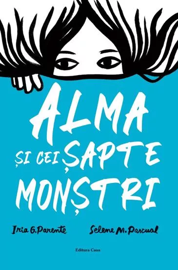 Alma si cei sapte monstri (resigilat)