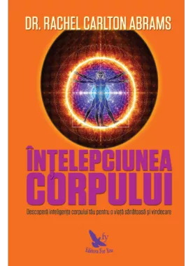 Înțelepciunea corpului (resigilat)
