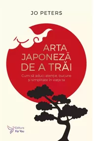 Arta japoneza de a trai  (resigilat)
