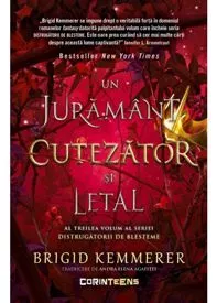 Un juramant cutezator si letal. Seria Distrugatorii de blesteme Vol.3 (resigilat)