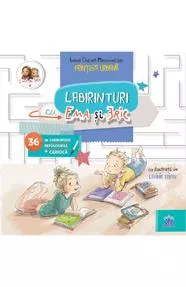 Labirinturi cu Ema si Eric (resigilat)