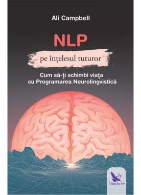 NLP pe înțelesul tuturor (resigilat)